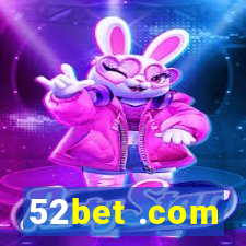 52bet .com